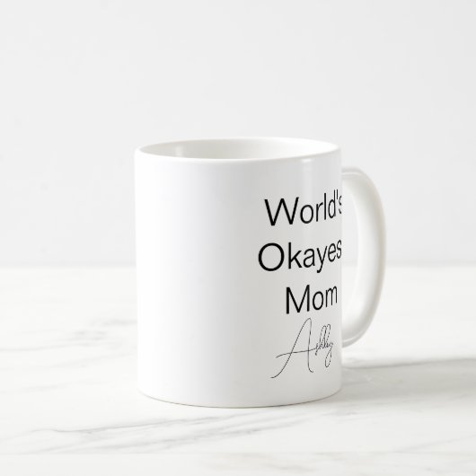 Custom Text Funny Spaß World's beste Mama Kaffeetasse (VorderseiteRechts)