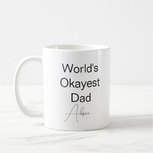 Custom Text Funny Spaß World's passendster Vater-K Kaffeetasse