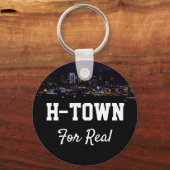 Custom Text H Town for Real Downtown Houston Texas Schlüsselanhänger (Vorderseite)