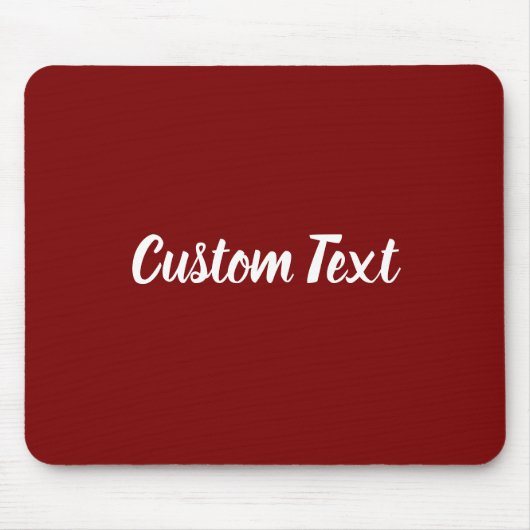 Custom Text on Deep Red with White Script Mousepad (Vorne)