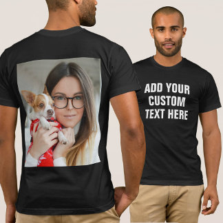 Custom Text Or Name & Photo On The Back  T-Shirt