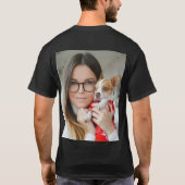 Custom Text Or Name & Photo On The Back  T-Shirt (Rückseite)