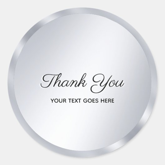 Custom Text Silver Look Template Elegant Thank You Runder Aufkleber (Vorderseite)