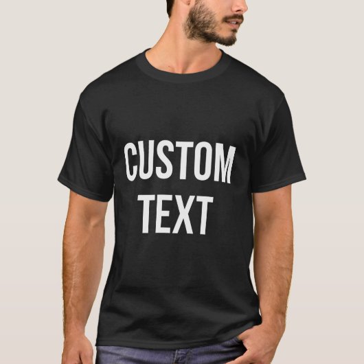 Custom text T-Shirt (Vorderseite)