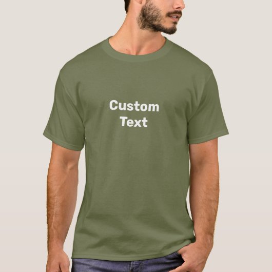 Custom text T-shirt, choose your text T-Shirt (Vorderseite)