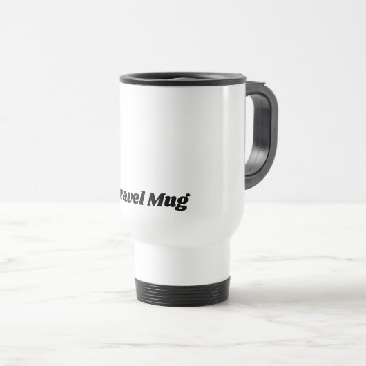 Custom Text Travel Mug in Clean White Finish Reisebecher (VorderseiteRechts)