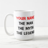 Custom The man myth legend 15oz Office-Tasse Kaffeetasse (Links)