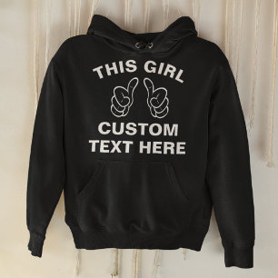 Custom This Girl - Fügen Sie hier Ihren eigenen Te Hoodie
