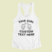 Custom This Girl - Fügen Sie hier Ihren eigenen Te Tank Top