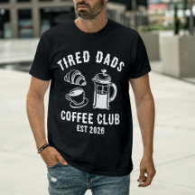 Custom Tired Dads Coffee Club Gegründet 2026 Retro