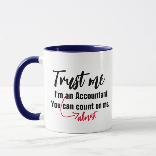 Custom Trust Me Ich bin fast ein Accountant Memes Tasse (Links)