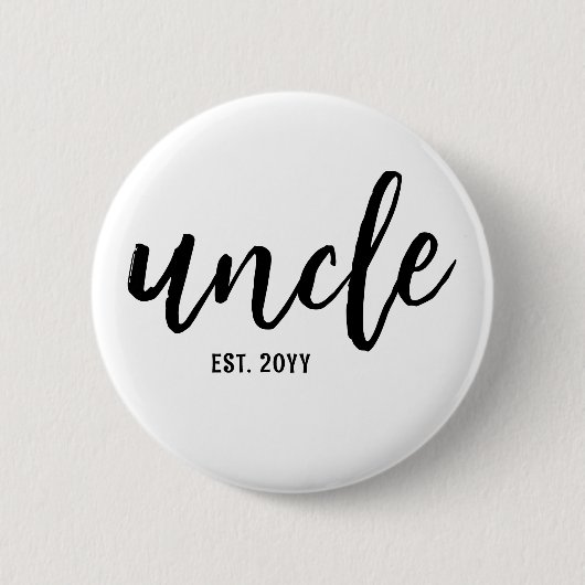 Custom Uncle Est. Modern Brush Script Typografie Button (Vorderseite)