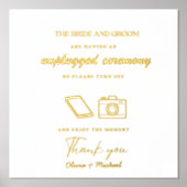 Custom Unplugged Zeremony Wedding Sign Real Foil Foliendrucke (Vorderseite)