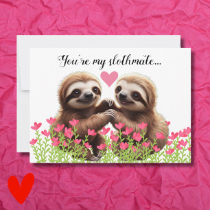 Custom Valentine "You are my slothmate", lustig ni Feiertagskarte