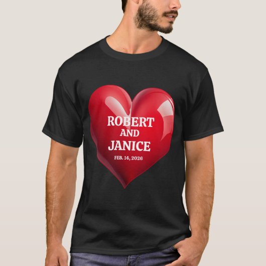 Custom valentines day personalize heart gift T-Shirt (Vorderseite)