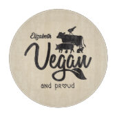 Custom Vegan and Proud, Küche Schneidebrett (Vorderseite)