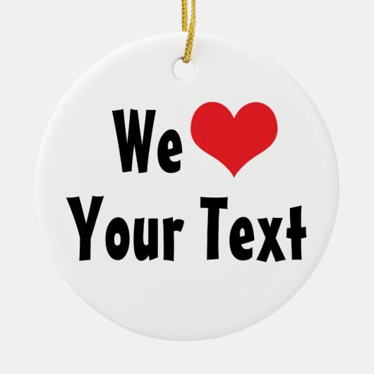 Custom We Liebe Ornament (Vorne)