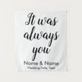 Custom Wedding Background Es war immer Ihre Zeremo Wandteppich (Vorderseite)