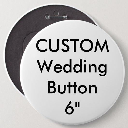 Custom Wedding Riant 6" Round Button Button (Vorne & Hinten)