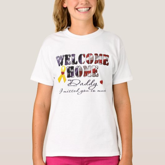 Custom Welcome Zuhause Daddy I vermisste Sie - Gau T-Shirt (Vorderseite)