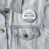 Custom Welder Funny Phantastisch Welder Geschenke Button (Beispiel)