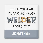 Custom Welder Funny Phantastisch Welder Geschenke Magnet (Vorne)