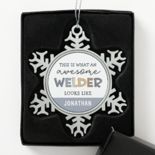Custom Welder Funny Phantastisch Welder Geschenke Schneeflocken Zinn-Ornament