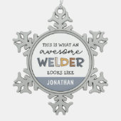 Custom Welder Funny Phantastisch Welder Geschenke Schneeflocken Zinn-Ornament (Vorderseite)