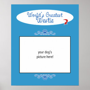 Custom Weltbest Westie Poster