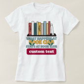 custom What Happens at Book Club Bleibe beim Lesen T-Shirt (Design vorne)