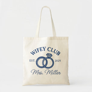 Custom Wifey Club Tote Bag, Mrs. Tote Bag, Wifey G Tragetasche