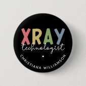 Custom Xray Technologist Röntgen Tech Geschenke Button (Vorderseite)