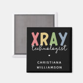 Custom Xray Technologist Röntgen Tech Geschenke Magnet (Vorderseite/Rückseite)