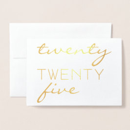 Custom Year 2025 Moderne Typografie Chic Elegant Folienkarte