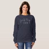 Custom Year Eleganls Girls Trip Script Typografie Sweatshirt (Vorne ganz)