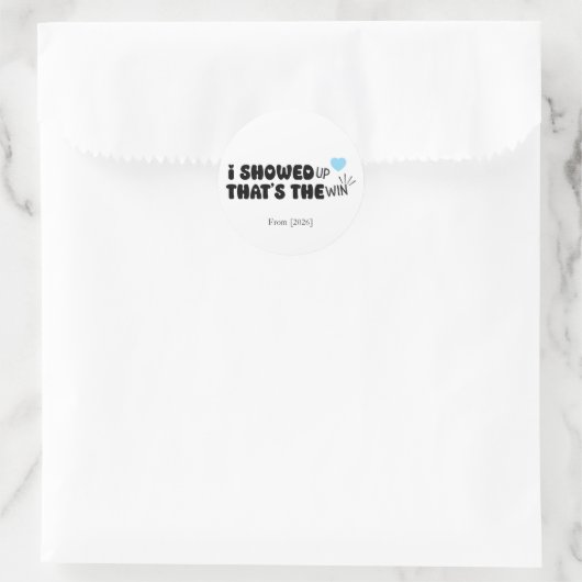 Custom Year | Relatable Encouraging Quote Sticker  (Tasche)