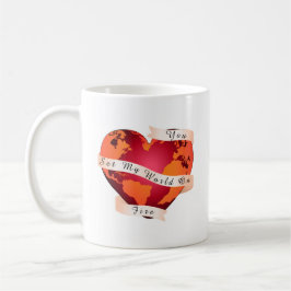 Custom YOU SET my WORLD on FIRE Red Earth Ribbon Kaffeetasse