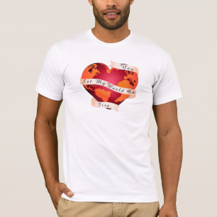 Custom YOU SET my WORLD on FIRE Red Earth Ribbon T-Shirt