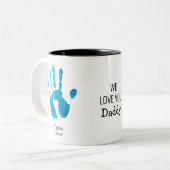 Custom Zwei Handdrucke Wir Liebe Sie, Daddy! Mug Zweifarbige Tasse (Vorderseite Links)