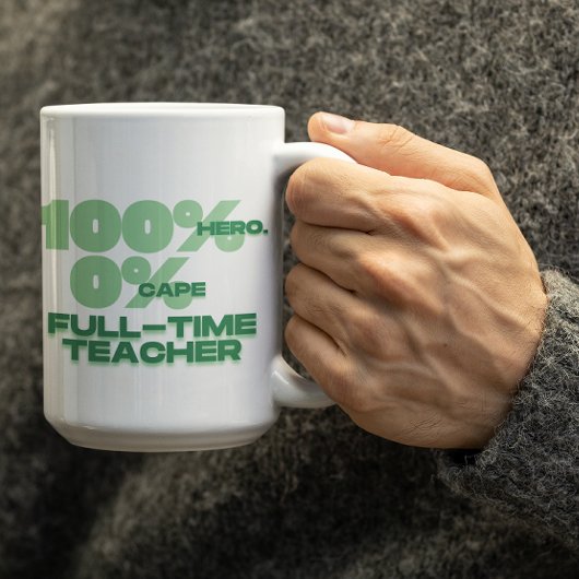 Customizable 100% Hero 0%Cape Mug for teachers  Kaffeetasse
