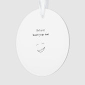 Customizable Be happy Ornament (Vorderseite)