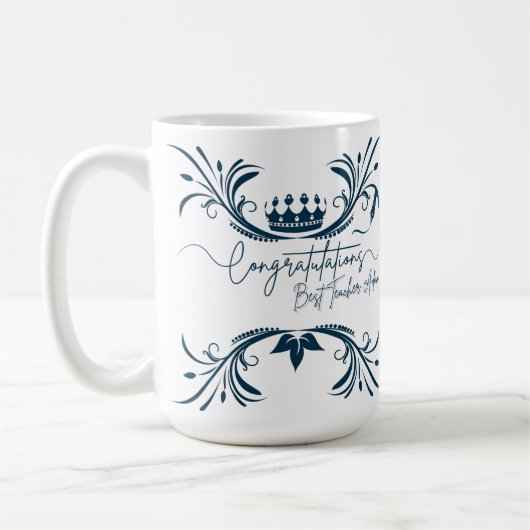 Customizable Crown design Mug for Best Teacher  Kaffeetasse (Links)