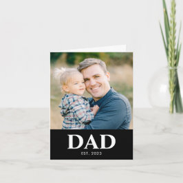 Customizable Dad Established Photo Fathers Day Karte