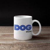 Customizable DOG mom AF Kaffeetasse