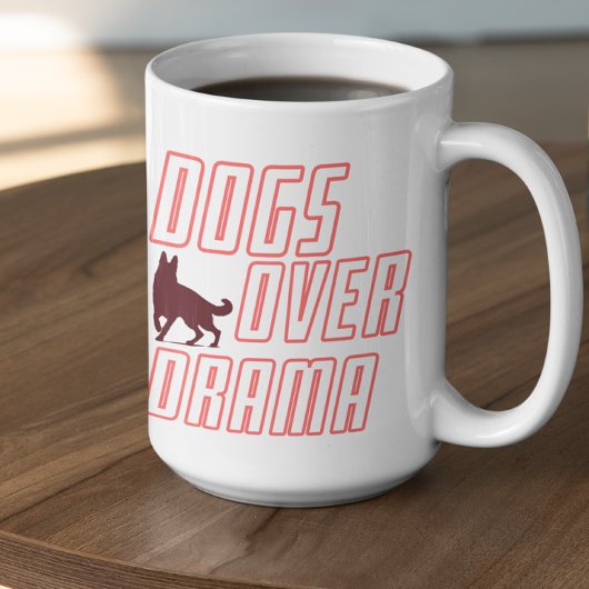 Customizable Dogs Over Drama Kaffeetasse
