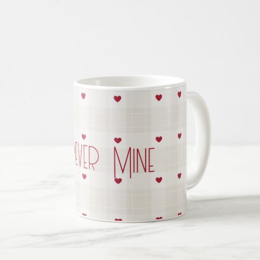 Customizable Forever Mine Romantic Heart Pattern  Kaffeetasse (VorderseiteRechts)
