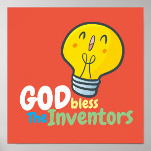 Customizable God bless the inventors Poster
