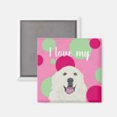 Customizable I love my Great Pyrenees Magnet (Vorderseite/Rückseite)