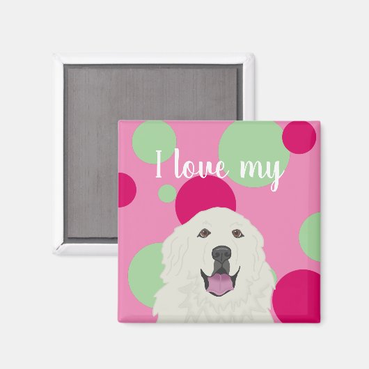 Customizable I love my Great Pyrenees Magnet (Vorderseite/Rückseite)