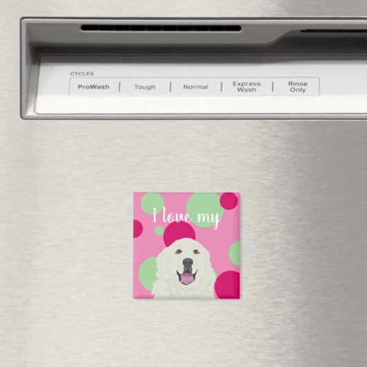 Customizable I love my Great Pyrenees Magnet (In Situ (Geschirrspüler))